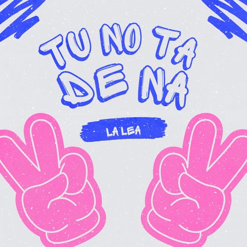 Tu No Esta De Na