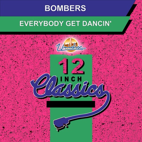 Everybody Get Dancin' (12 Inch Classics)