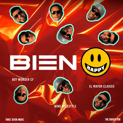 Bien Happy (feat. Three Seven Music & The Chosen Few)