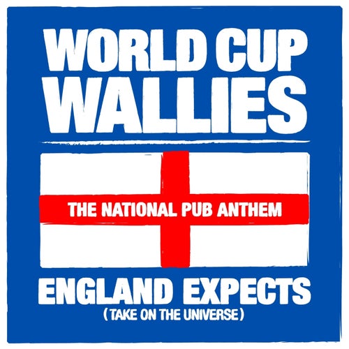 England Expects (The National Pub Anthem)