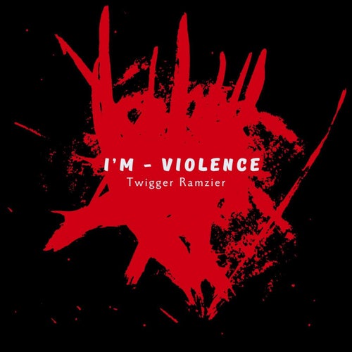 I'm - violence
