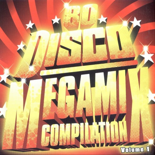 80 Disco Megamix Compilation Vol. 1