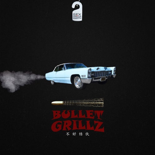 BULLET GRILLZ (feat. YAHVE, APACHE, . onewayiam, perlawap)