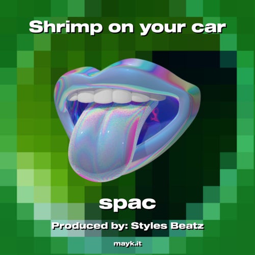 Shrimp on your car