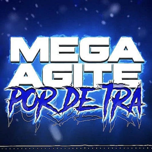 Mega Agite Por De Tra