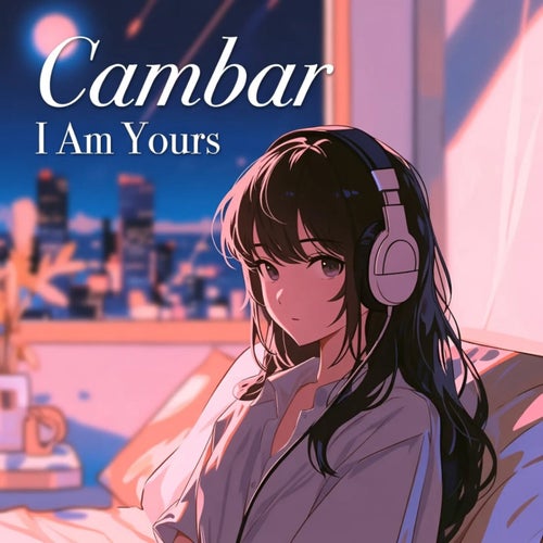 I Am Yours