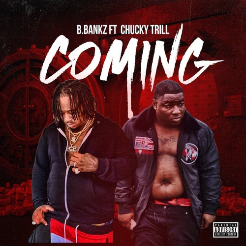 Coming (feat. Chucky Trill)