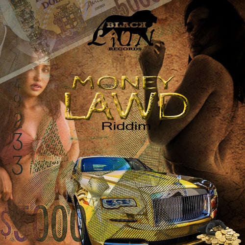 Money Lawd Riddim