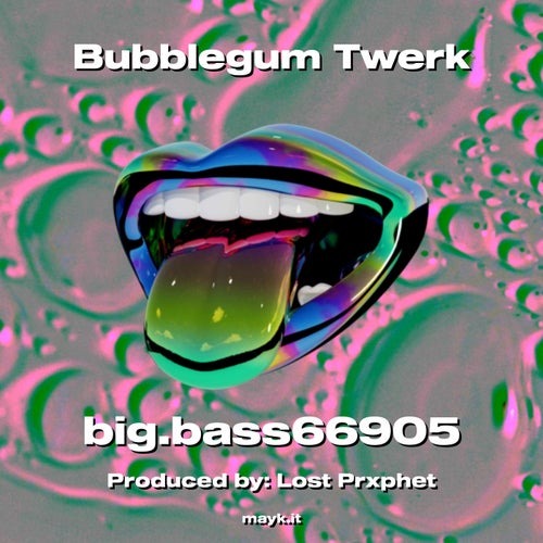 Bubblegum Twerk
