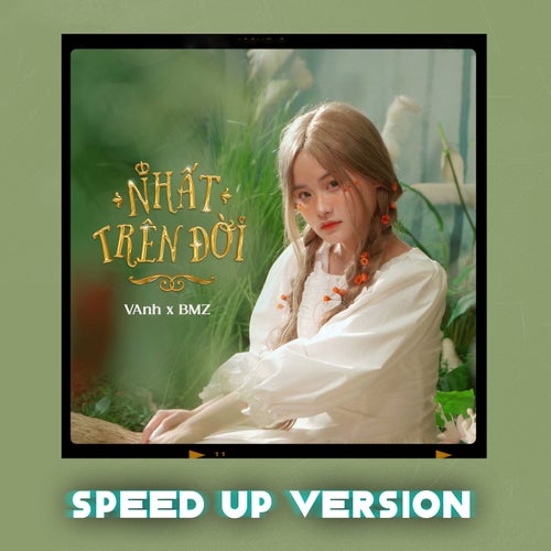 Nhất Trên Đời (Speed Up Version)