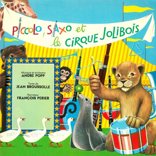 Piccolo, Saxo et le cirque Jolibois