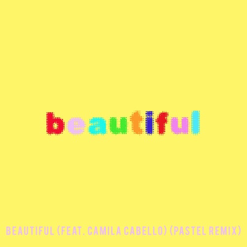 Beautiful (feat. Camila Cabello)