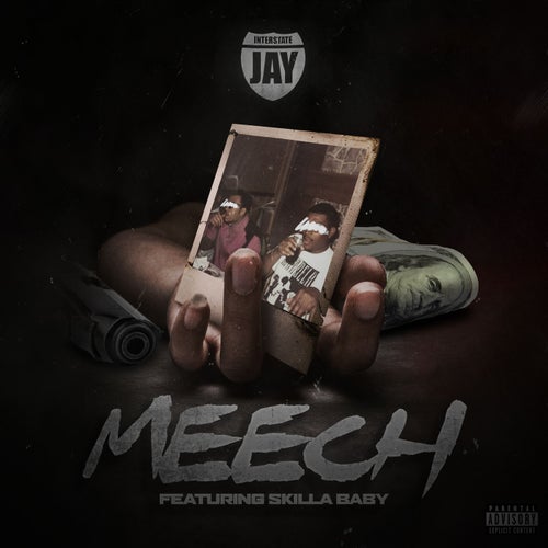 Meech (feat. Skilla Baby)