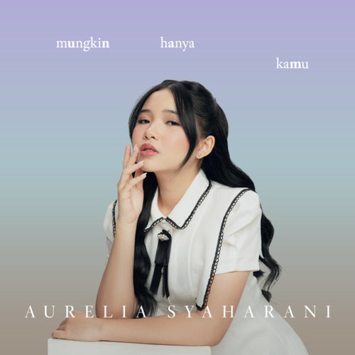 Mungkin Hanya Kamu