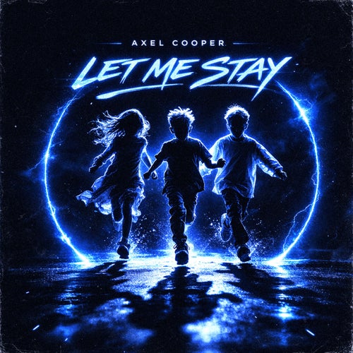 Let Me Stay