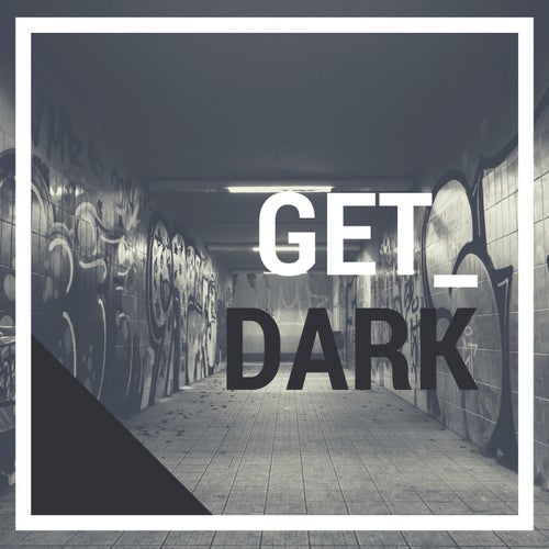 Get Dark