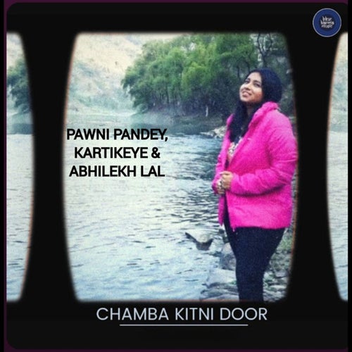 Chamba Kitni Door