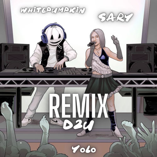 YOLO (D2U Remix)
