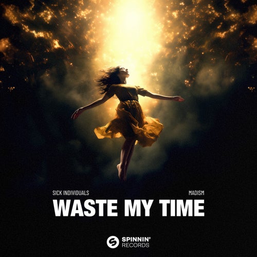 Waste My Time (Extended Mix)