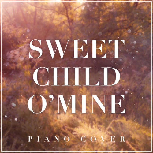 Sweet Child O' Mine
