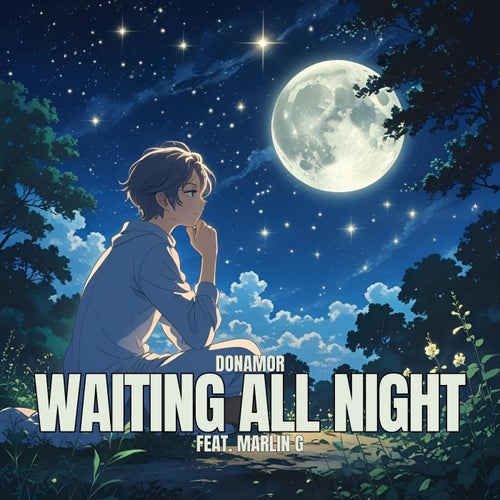 Waiting All Night (feat. Marlin G)