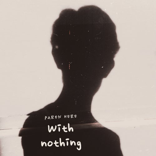 With Nothing