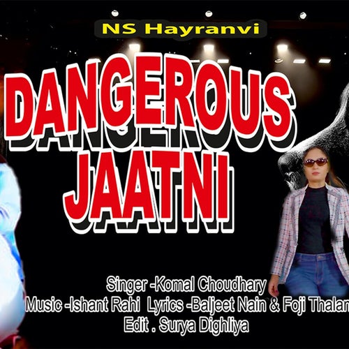 Dangerous Jaatni