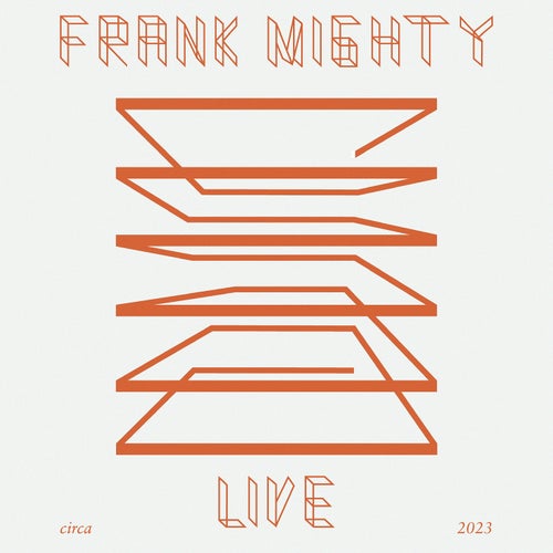 Frank Mighty (Live, Circa 2023) (Live, Circa 2023)