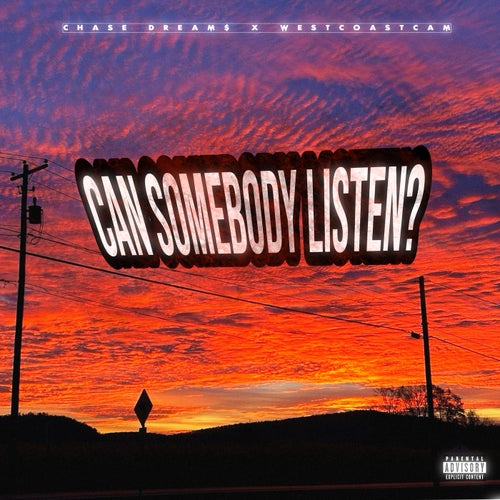 Can Somebody Listen?