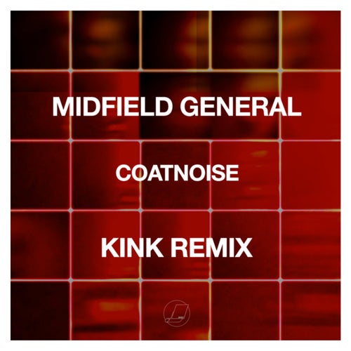 Coatnoise (Kink Remix)