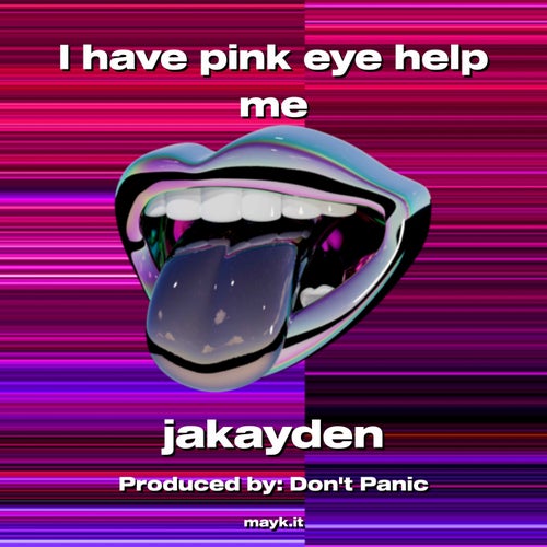 I have pink eye help me