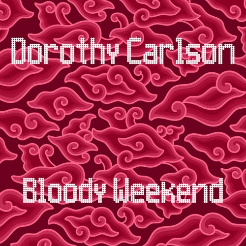 Bloody Weekend