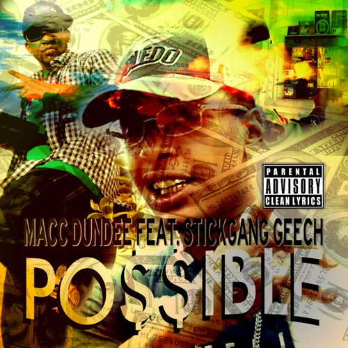 Possible (feat. Stickgang Geech)