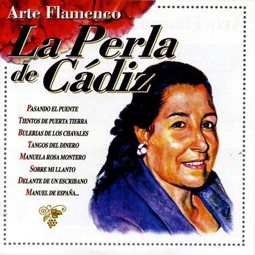 Arte Flamenco : La Perla de Cadiz