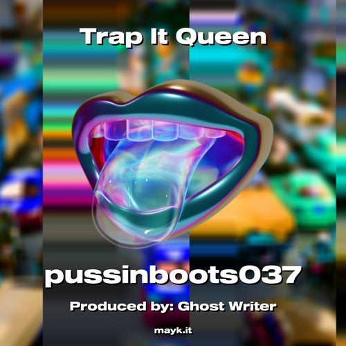 Trap It Queen