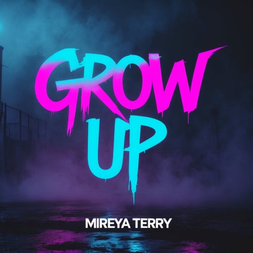 Grow Up