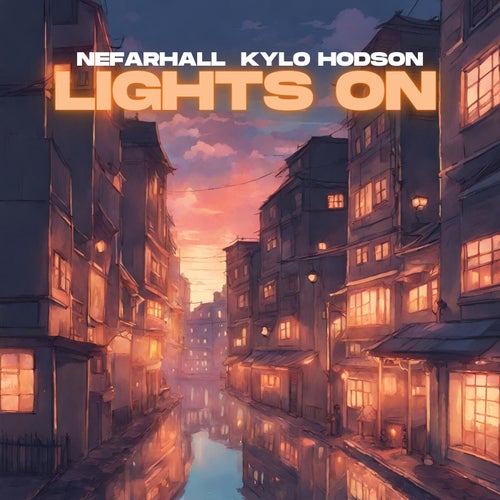 Lights on (feat. Kylo Hodson)