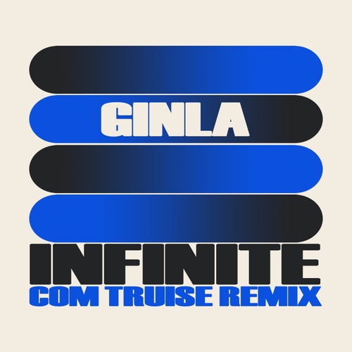 Infinite (Com Truise Remix)