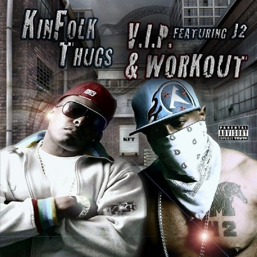 V.I.P. & Workout (feat. J2 & Plug-E-Fresh)