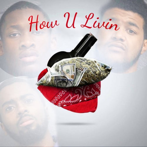 How U Livin (feat. 244Los Banger & 44Blizzy Banger)