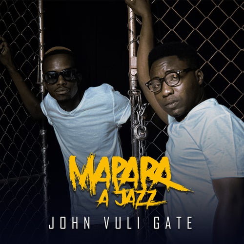 John Vuli Gate (feat. Ntosh Gazi & Colano)