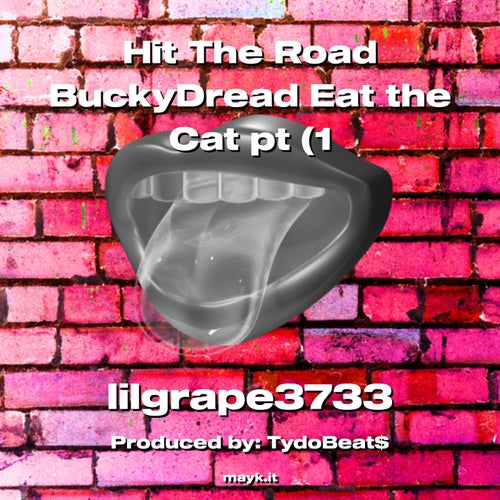 Hit The Road BuckyDread Eat the Cat pt (1