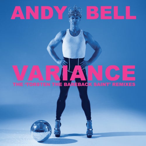 Variance - The 'Torsten the Bareback Saint' Remixes