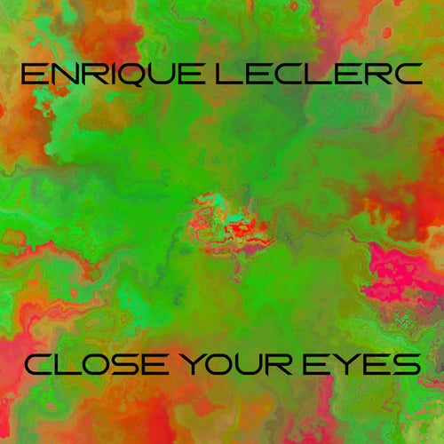 Close Your Eyes