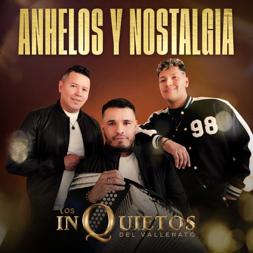 Anhelos Y Nostalgia