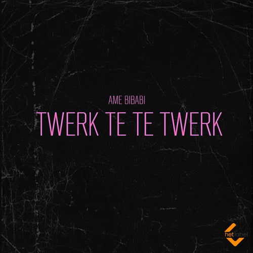Twerk Te Te Twerk
