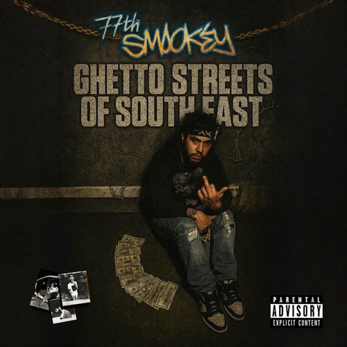 Ghetto Streets Of Southeast (feat. 7700 Sdot)