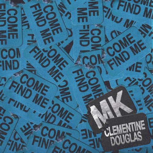 Come Find Me