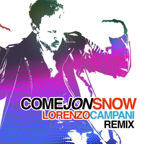 Come Jon Snow (Coffeeshop Remix)
