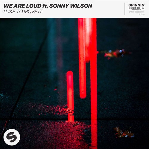 I Like To Move It (feat. Sonny Wilson) (Extended Mix)